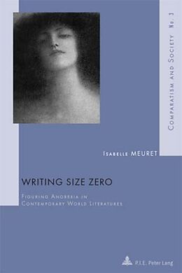 Couverture cartonnée Writing Size Zero de Isabelle Meuret