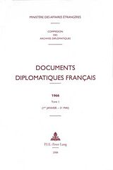 Livre Relié Documents diplomatiques français de Ministere Des Affaires Etrangeres Commis, Commission Des Archives Diplomatiques