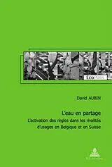 Kartonierter Einband (Kt) L'eau en partage von David Aubin