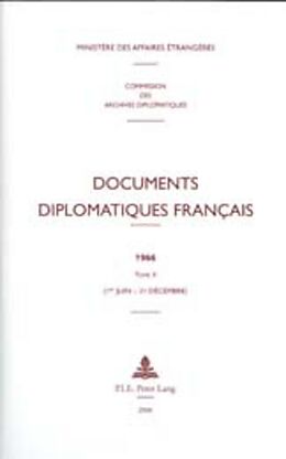 Livre Relié Documents diplomatiques français de Ministere Des Affaires Etrangeres, Commission Des Archives Diplomatiques