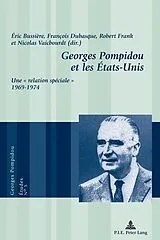 Kartonierter Einband Georges Pompidou et les États-Unis von Eric Bussière