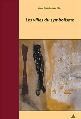 Couverture cartonnée Les Villes du Symbolisme de 