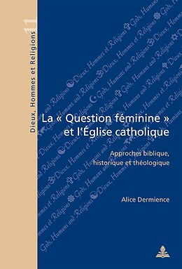 Couverture cartonnée La &quot; Question féminine &quot; et l'Église catholique de Alice Dermience