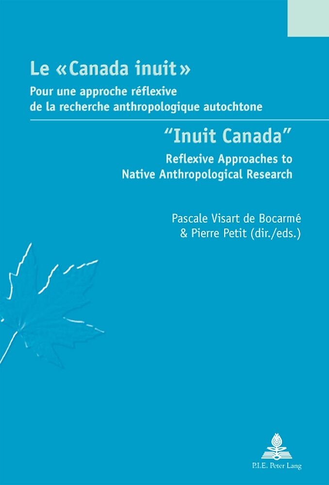 Le " Canada inuit " / "Inuit Canada"