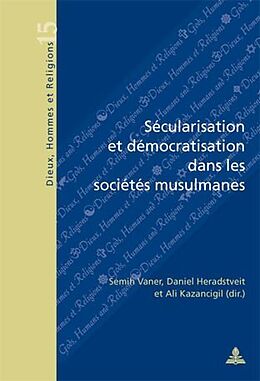 Couverture cartonnée Sécularisation et démocratisation dans les sociétés musulmanes de 
