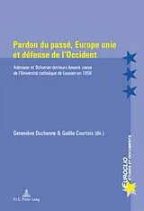 Kartonierter Einband (Kt) Pardon du passé, Europe unie et défense de l'Occident von 
