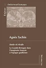 Kartonierter Einband (Kt) Amie et rivale von Agnès Tachin