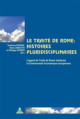 Couverture cartonnée Le Traité de Rome : histoires pluridisciplinaires de 