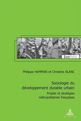 Couverture cartonnée Sociologie du développement durable urbain de Philippe Hamman, Christine Blanc