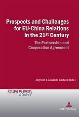 Kartonierter Einband (Kt) Prospects and Challenges for EU-China Relations in the 21st Century von