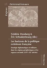 Kartonierter Einband Les horizons de la politique extérieure française von 