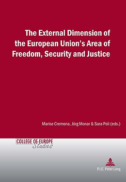 Couverture cartonnée The External Dimension of the European Union s Area of Freedom, Security and Justice de 