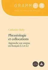 Kartonierter Einband Phraséologie et collocations von Catherine Bolly