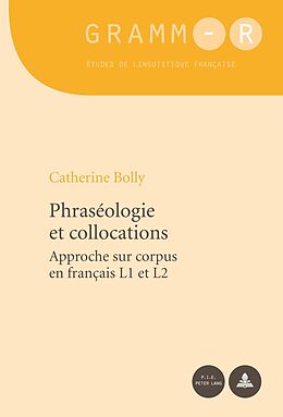 Couverture cartonnée Phraséologie et collocations de Catherine Bolly