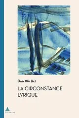Kartonierter Einband La circonstance lyrique von Claude Millet