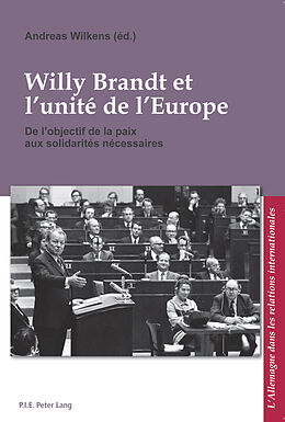 Couverture cartonnée Willy Brandt et l'unité de l'Europe de 