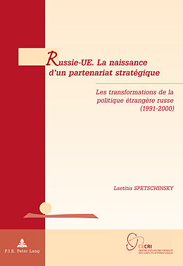Couverture cartonnée Russie-UE. La naissance d'un partenariat stratégique de 