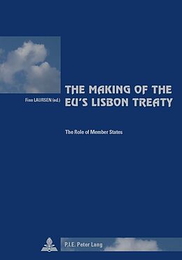 Couverture cartonnée The Making of the EU's Lisbon Treaty de 