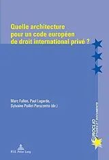 Kartonierter Einband Quelle architecture pour un code européen de droit international privé ? von 