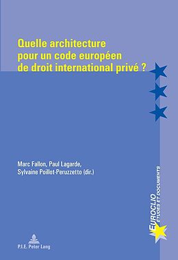 Couverture cartonnée Quelle architecture pour un code européen de droit international privé ? de 