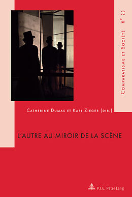 Couverture cartonnée L'autre au miroir de la scène de 