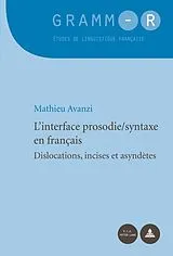 Kartonierter Einband (Kt) L'interface prosodie/syntaxe en français von Mathieu Avanzi
