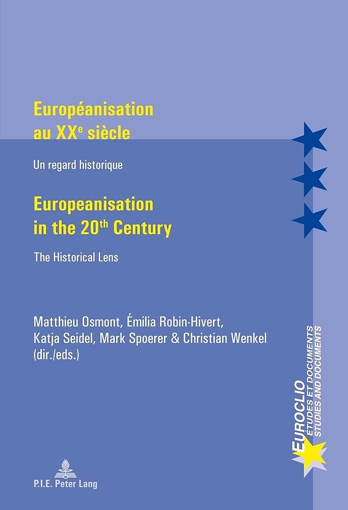 Européanisation au XXe siècle / Europeanisation in the 20th century