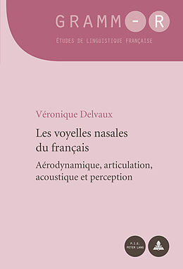 Couverture cartonnée Les voyelles nasales du français de Véronique Delvaux