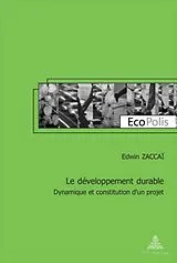 Kartonierter Einband Le développement durable von Edwin Zaccai