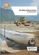 Livre Relié Durability of Geosynthetics, Second Edition de John H. Greenwood, Hartmut F. Schroeder, Wim Voskamp