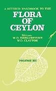 A Revised Handbook to the Flora of Ceylon - Volume 12