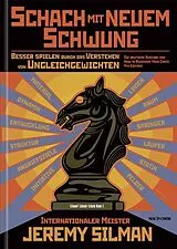 Fester Einband Schach mit neuem Schwung von Jeremy Silman