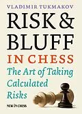 E-Book (epub) Risk & Bluff in Chess von Vladimir Tukmakov