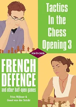 E-Book (epub) Tactics in the Chess Opening 3 von Friso Nijboer, Geert van der Stricht