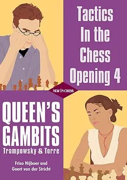 E-Book (epub) Tactics In the chess Opening 4 von Geert van der Stricht, Friso Nijboer
