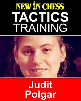E-Book (epub) Tactics Training - Judit Polgar von Frank Erwich