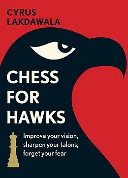 E-Book (epub) Chess for Hawks von Cyrus Lakdawala