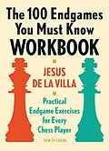E-Book (epub) 100 Endgames You Must Know Workbook von Jesus De La Villa