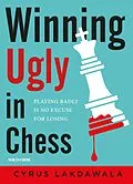 E-Book (epub) Winning Ugly in Chess von Cyrus Lakdawala
