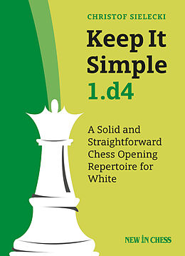 Couverture cartonnée Keep It Simple 1.d4 de Christof Sielecki