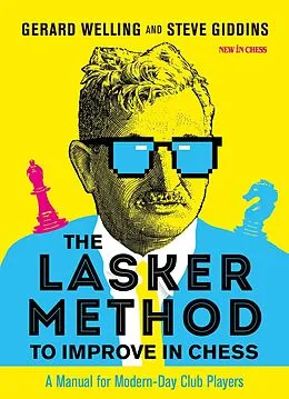E-Book (epub) Lasker Method to Improve in Chess von Gerard Welling, Steve Giddins