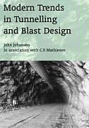 Fester Einband Modern Trends in Tunneling and Blast Design von John Johansen, C F Mathiesen, J. Johansen