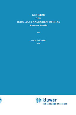 Fester Einband Revision der Indo-Australischen Opiinae von M. Fischer