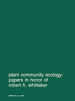 Fester Einband Plant community ecology: Papers in honor of Robert H. Whittaker von 