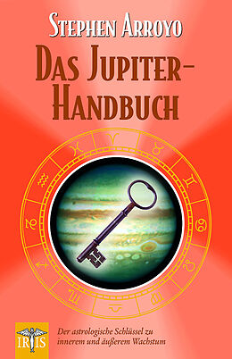 Kartonierter Einband Das Jupiter-Handbuch von Stephen Arroyo