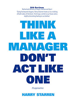 Couverture cartonnée Think Like a Manager de Harry Starren