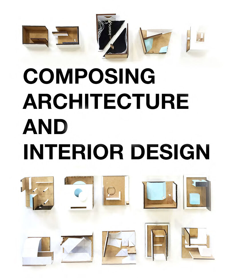 Composing Architecture And Interior Design Simos Vamvakidis Englische Bucher Kaufen Ex Libris