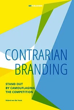 E-Book (epub) Contrarian Branding von Roland Van Der Vorst