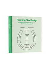 Kartonierter Einband Framing Play Design von Helle Maria Skovberg, Sune Gudiksen