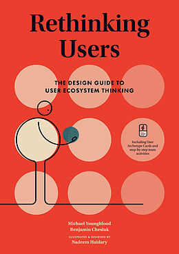 Livre Relié Rethinking Users de Benjamin J. Chesluk, Michael Youngblood, Nadeem Haidary